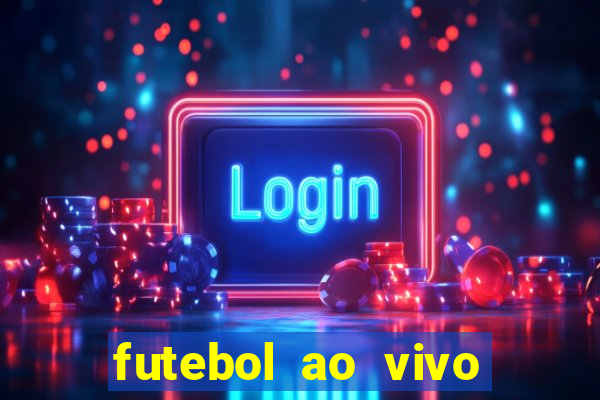 futebol ao vivo futemax app